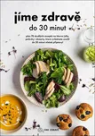 Jíme zdravě do 30 minut: Přes 70…