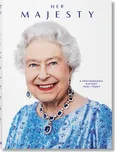 Her Majesty: A Photographic History…