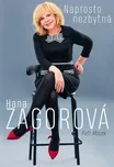 Naprosto nezbytná Hana Zagorová - Petr…