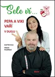 Sele ví...: Pepa a Viki vaří v duelu -…