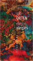 Elegie/Elegies - Jiří Orten [CS/EN] (2019, pevná)
