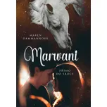Marwani: Přímo do srdce - Maren…