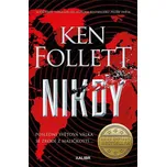Nikdy - Ken Follett (2022, pevná)