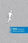 Bible s poznámkami: Slovo na cestu -…