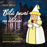 Bílá paní na hlídání - Pavel Brycz (čte…