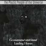 Co znamená vésti koně - The Plastic…