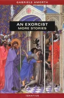 An Exorcist: More Stories - Gabriel Amorth (2002, brožovaná)