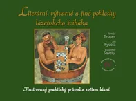 Literární, výtvarné a jiné poklesky lázeňského šviháka - Tomáš Tepper (2022, brožovaná)