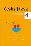 Český jazyk 4: Učebnice - Zdeněk Topil…