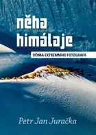 Něha Himálaje: Očima extrémního fotografa - Petr Jan Juračka (2023, pevná)