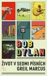 Bob Dylan: Život v sedmi písních -…