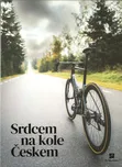Srdcem na kole Českem - Cycling Routes…