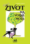 Bláznivý život na volné noze - Oldřiška…