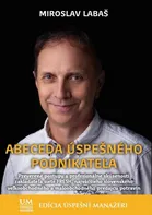Abeceda úspešného podnikateľa - Miroslav Labaš [SK] (2014, pevná)
