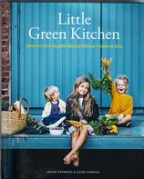 Little Green Kitchen: Jednoduchá vegetariánská dětská i rodinná jídla - David Frenkiel, Luise Vindahl (2019, vázaná)