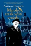 Mnoho strak věští vraždu - Anthony…