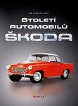 Století automobilů Škoda - Alois…