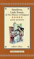 Sanditon, Lady Susan & the History of England - Jane Austenová [EN] (2012, pevná)