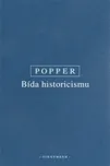 Bída historicismu - Karl R. Popper…