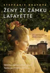 Ženy ze zámku Lafayette: Většinu zámků…