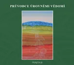 Průvodce úrovněmi vědomí - David R.…