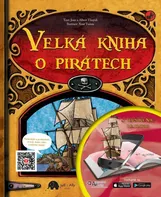 Velká kniha o pirátech s rozšířenou realitou - Albert Vinyoli, Joan Vinyoli (2021, pevná)