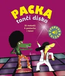 Packa tančí disko - Le Huche Magali…
