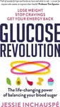 Glucose Revolution - Jessie Inchauspé…