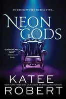 Neon Gods - Katee Robert [EN] (2021, brožovaná)