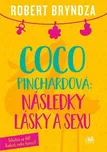 Coco Pinchardová: Následky lásky a sexu…