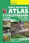 Atlas ČR s cyklotrasami 1:240 000 -…