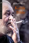 Kuřák Bible - Wilhelm Buntz (2023,…