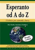 Esperanto od A do Z: Učebnice pro samouky i kurzy - Petr Chrdle, Stanislava Chrdlová (2018, brožovaná)