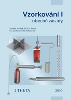 Vzorkování I: Obecné zásady - Vratislav Horálek a kol. (2016, pevná)