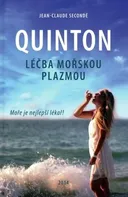 Quinton: Léčba mořskou plazmou - Jean-Claude Secondé (2014, brožovaná)