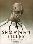 Showman Killer - Alejandro Jodorowsky,…