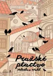 Pražské ptactvo - Veleslav Wahl (2021,…