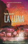La Luna: Následuj pravdivou stezku koní…