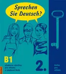Sprechen Sie Deutsch 2.: B1: Učebnice…