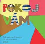 Pokoj vám: Průvodce mší svatou - Olga…