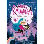 Anna Kadabra: Úplňkový klub - Pedro…