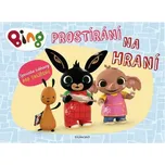 Bing: Prostírání na hraní -…