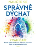 Naučte se správně dýchat - Yvan Cam…