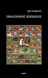 Imaginární zoologie - Jan Lukavec…