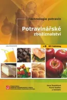 Potravinářské zbožíznalství - Jana Dostálová, Pavel Kadlec (2014