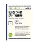 Budoucnost kapitalismu - Paul Collier…