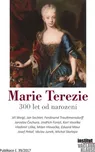 Marie Terezie: 300 let od narození -…