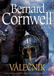 Válečník - Bernard Cornwell (2021,…