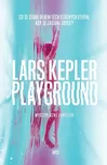 Playground - Lars Kepler (2017,…