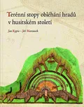 Terénní stopy obléhání hradů v…